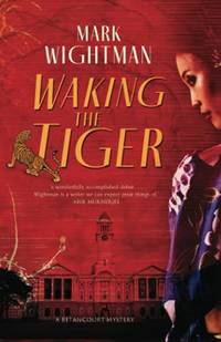Waking the Tiger (Betancourt Mystery Series)