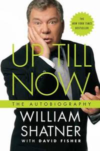 Up till Now : The Autobiography