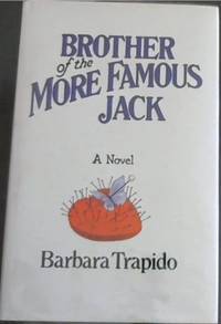 image of Brother of the More Famous Jack - A Novel