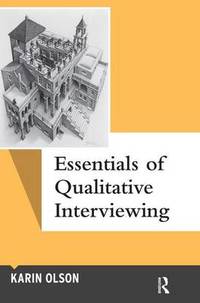 Essentials of Qualitative Interviewing