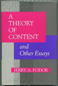 A Theory of Content and Other Essays