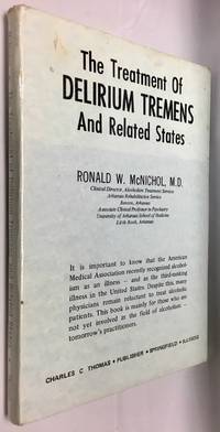 The treatment of delirium tremens and related States