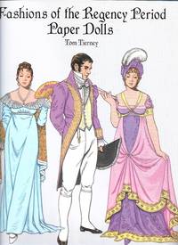 Fashions of the Regency Period Paper Dolls by Tom Tierney - September 27, 1996