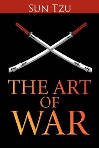 The Art of War by Tzu, Sun