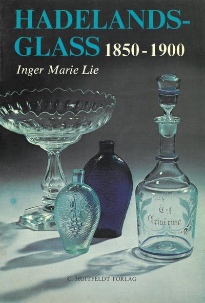 Hadelandsglass 1850-1900.