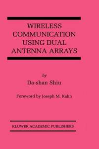 Wireless Communication Using Dual Antenna Arrays