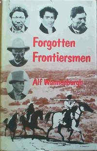 Forgotten frontiersmen by Wannenburgh, Alf - 1980-01-01