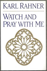 Watch and Pray With Me