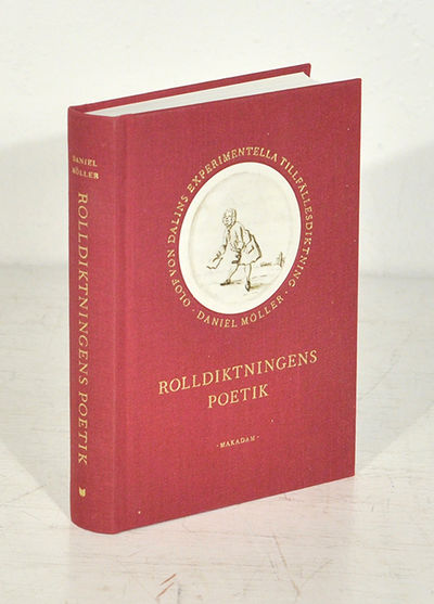 Rolldiktningens poetik. Olof von Dalins…