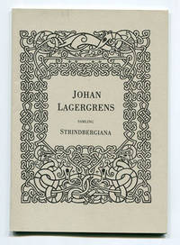 Grefve Johan Lagergrens samling Strindbergiana.…