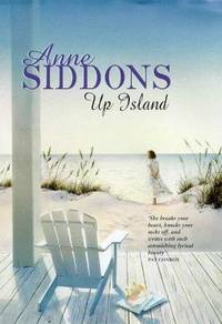 Up Island by Anne Rivers Siddons - Hardcover - 1998 - from Bookbarn (SKU: 327479)