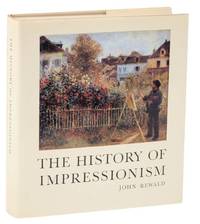 The History of Impressionism by REWALD, John - 1980