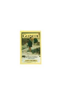 Glencoe: The Story of the Massacre