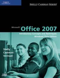 image of Microsoft? Office 2007 : Introductory Concepts and Techniques