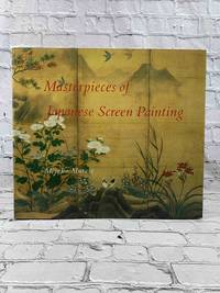 Masterpieces of Japanese Screen Painting: The American Collections