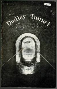 image of Dudley Canal Tunnel: A Guide Commemorating the Restoration of the Tunnel and the Official Reopening
