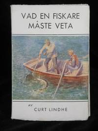 VAD EN FISKARE MÅSTE VETA.