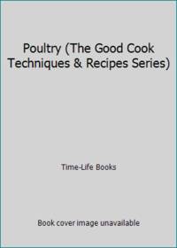 Poultry by Time-Life Books - 1979