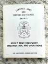 Soviet Army Equipment, Organization, and Operations