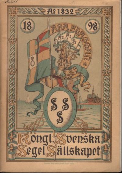 KONGL. SVENSKA SEGEL SÄLLSKAPET. ÅRSBOK 1898.