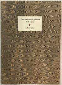 OF THE SMALL SILVER-COLOURED BOOK-WORM Observation LII from Micrographia: or some Physiological...
