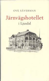 Järnvägshotellet i Ljusdal.