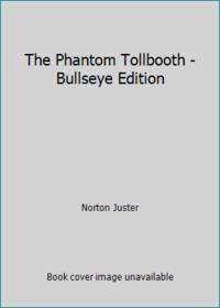 The Phantom Tollbooth - Bullseye Edition