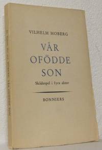 Vår ofödde son. Skådespel i fyra akter.