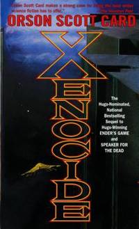 Xenocide: Volume Three of the Ender Quintet by Card, Orson Scott - 1992