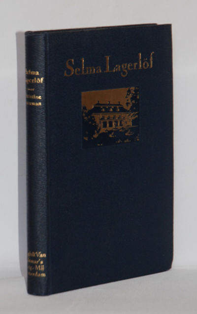 Selma Lagerlöf. Haar werken, en haar leven op…