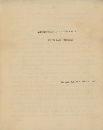 Autobiography of Joos Verplanke, Spring Lake, Michigan, Written during Winter of 1921