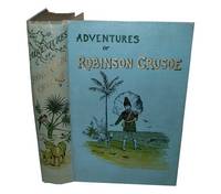 The Adventures of Robinson Crusoe by Defoe, Daniel