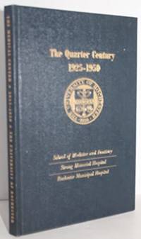 The Quarter Century: A Review of the First Twenty-Five Years 1925-1950