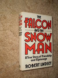 The Falcon and the Snowman  -   First Edition   1980 by Robert Lindsey - 1980