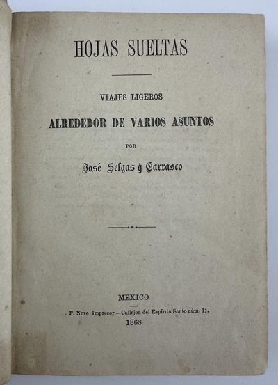 Hojas Sueltas: Viajes Ligeros Alrededor de Varios Asuntos