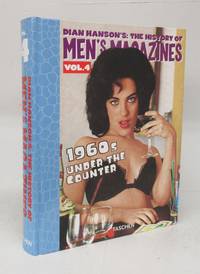 cover of Dian Hanson's The History of Men's Magazines Vol. 4: 1960s under the counter