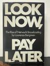 Look Now, Pay Later: The Rise of Network Broadcasting