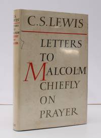 Letters to Malcolm: Chiefly on Prayer.  BRIGHT, CLEAN COPY IN UNCLIPPED DUSTWRAPPER by LEWIS C.S - [1964]