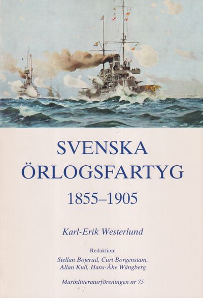 Svenska örlogsfartyg 1855-1905.