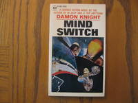 Mind Switch by Damon Knight - 1965