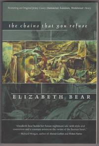 image of The Chains That You Refuse
