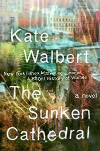 The Sunken Cathedral by Walbert, Kate