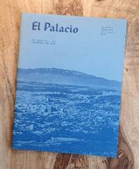 EL PALACIO : MAGAZINE OF THE MUSEUM OF NEW MEXICO : Volume 82, No 2, Summer 1976 by Phyllis Hughes (Editor) - Paperback - Volume 82, No 2. June 1976 - 1976 - from 100 POCKETS (SKU: 019594)