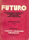 FUTURO, Nº 9: LA REALIZACIÓN INTEGRAL DEL SOCIALISMO A TRAVÉS DEL SEGUNDO PLAN QUINQUENAL.; Director: Vicente Lombardo Toledano