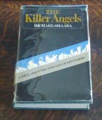 The Killer Angels (First Edition) by Shaara, Michael - 1974