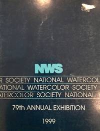 NWS National Watercolor Society, 79th Annual Exhibition 1999