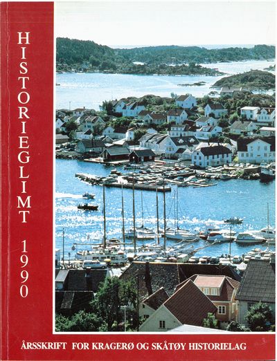 Historieglimt 1990. Årsskrift for Kragerø og…