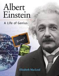 Albert Einstein : A Life of Genius