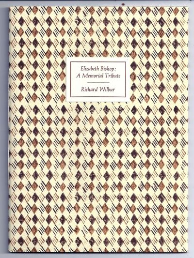 ELIZABETH BISHOP: A MEMORIAL TRIBUTE