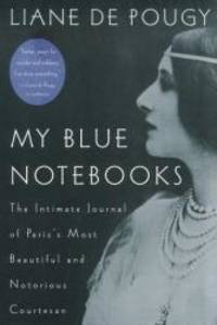 image of My Blue Notebooks: The Intimate Journal of Paris's Most Beautiful and Notorious Courtesan
